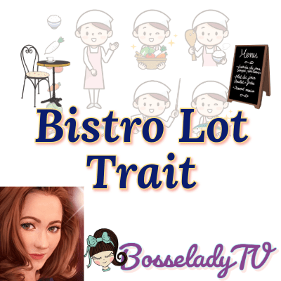 Bistro Lot Trait